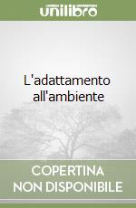 L'adattamento all'ambiente libro