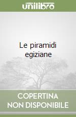 Le piramidi egiziane