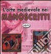 L'arte medievale nei manoscritti libro