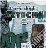 L'arte degli aztechi libro