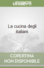 La cucina degli italiani libro