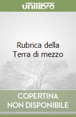 Rubrica della Terra di mezzo libro