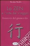 Lo zen e l'arte del viaggio libro