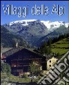 Villaggi delle Alpi libro