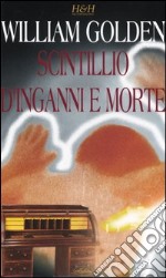 Scintillio d'inganni e morte libro