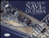 Storia delle navi da guerra libro