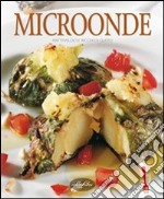 Microonde. Ediz. illustrata libro