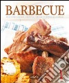 Barbecue. Ediz. illustrata libro