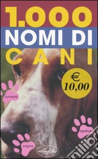 Mille nomi di cani