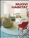 Nuovi habitat libro di Mostaedi Arian