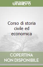 Corso di storia civile ed economica libro