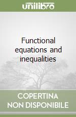 Functional equations and inequalities