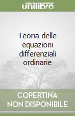 Teoria delle equazioni differenziali ordinarie libro