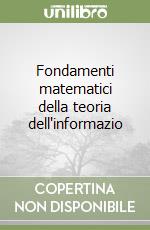 Fondamenti matematici della teoria dell'informazio libro