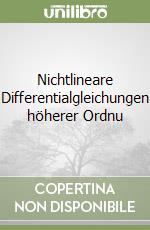 Nichtlineare Differentialgleichungen höherer Ordnu