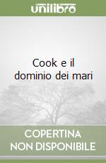 Cook e il dominio dei mari