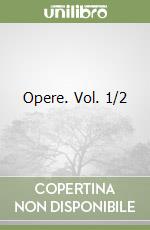 Opere. Vol. 1/2 libro