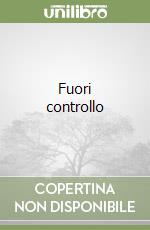 Fuori controllo