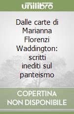 Dalle carte di Marianna Florenzi Waddington: scritti inediti sul panteismo