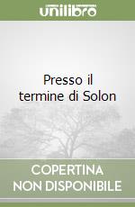 Presso il termine di Solon