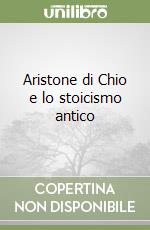 Aristone di Chio e lo stoicismo antico