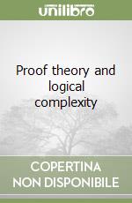 Proof theory and logical complexity libro