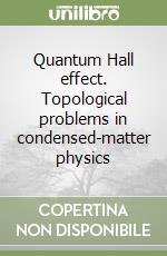 Quantum Hall effect. Topological problems in condensed-matter physics