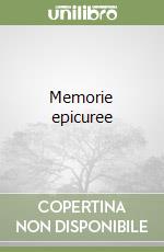 Memorie epicuree libro