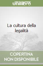 La cultura della legalità libro