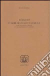 Intenzioni d'amore, di scienza e d'anarchia. L'idea husserliana di filosofia e le sue implicazioni etico-politiche libro di Donnici Rocco