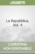 La Repubblica. Vol. 4 libro