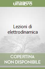 Lezioni di elettrodinamica