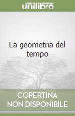 La geometria del tempo libro