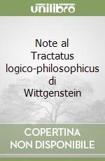 Note al Tractatus logico-philosophicus di Wittgenstein