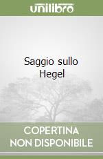 Saggio sullo Hegel libro