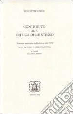 Contributo alla critica di me stesso libro