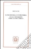 Il piacere della controversia. Hugh R. Trevor-Roper storico e uomo pubblico libro