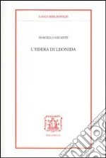 L'edera di Leonida libro