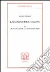 Il neoparmenidismo italiano. Vol. 2: Dal neoidealismo al neoparmenidismo libro