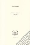 Antiche dimore (1969-2009) libro