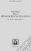 Storia della storiografia italiana nel secolo decimonono. Vol. 1-2 libro