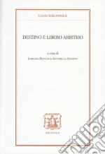 Destino e libero arbitrio libro