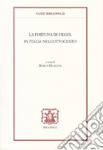 La fortuna di Hegel in Italia nell'Ottocento