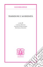 Tradizione e modernità libro