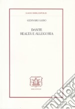 Dante. Realtà  e allegoria libro