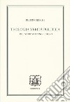 Teologia, verità, politica. Due studi su Ficino e Bruno libro