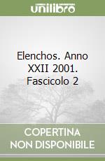 Elenchos. Anno XXII 2001. Fascicolo 2 libro