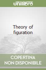 Theory of figuration libro