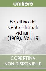 Bollettino del Centro di studi vichiani (1989). Vol. 19 libro