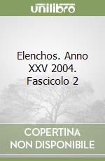 Elenchos. Anno XXV 2004. Fascicolo 2 libro